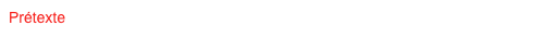 Prétexte